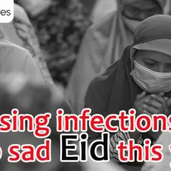 Rising infections lead to sad Eid this year