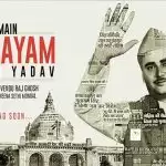 ‘Main Mulayam Singh Yadav’ movie motion poster out