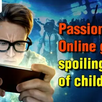 Passion of Online games spoiling brain of children