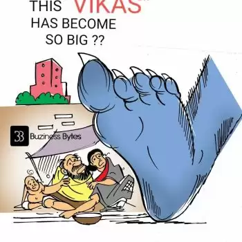 Sketched Thoughts – The Vikas has become so Big?