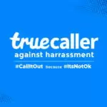 Truecaller encourages women to #Callitout with #Itsnotok campaign