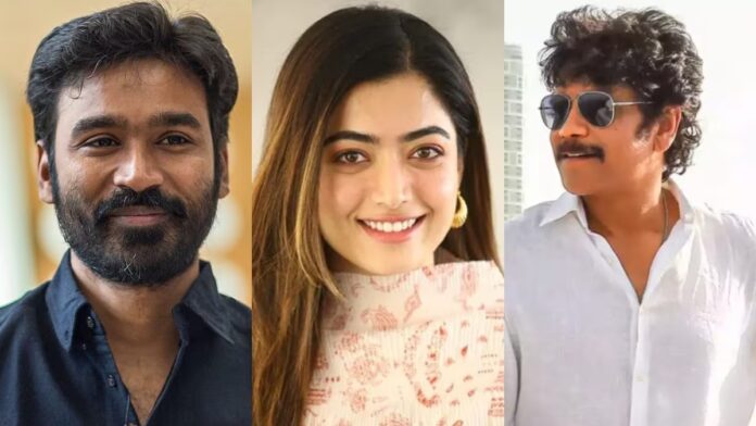Rashmika Mandanna, Nagarjuna and Dhanush
